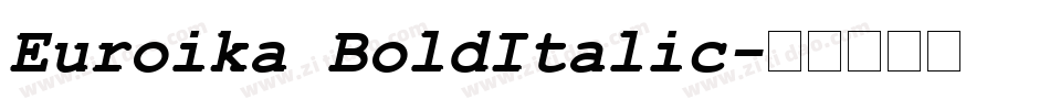 Euroika BoldItalic字体转换